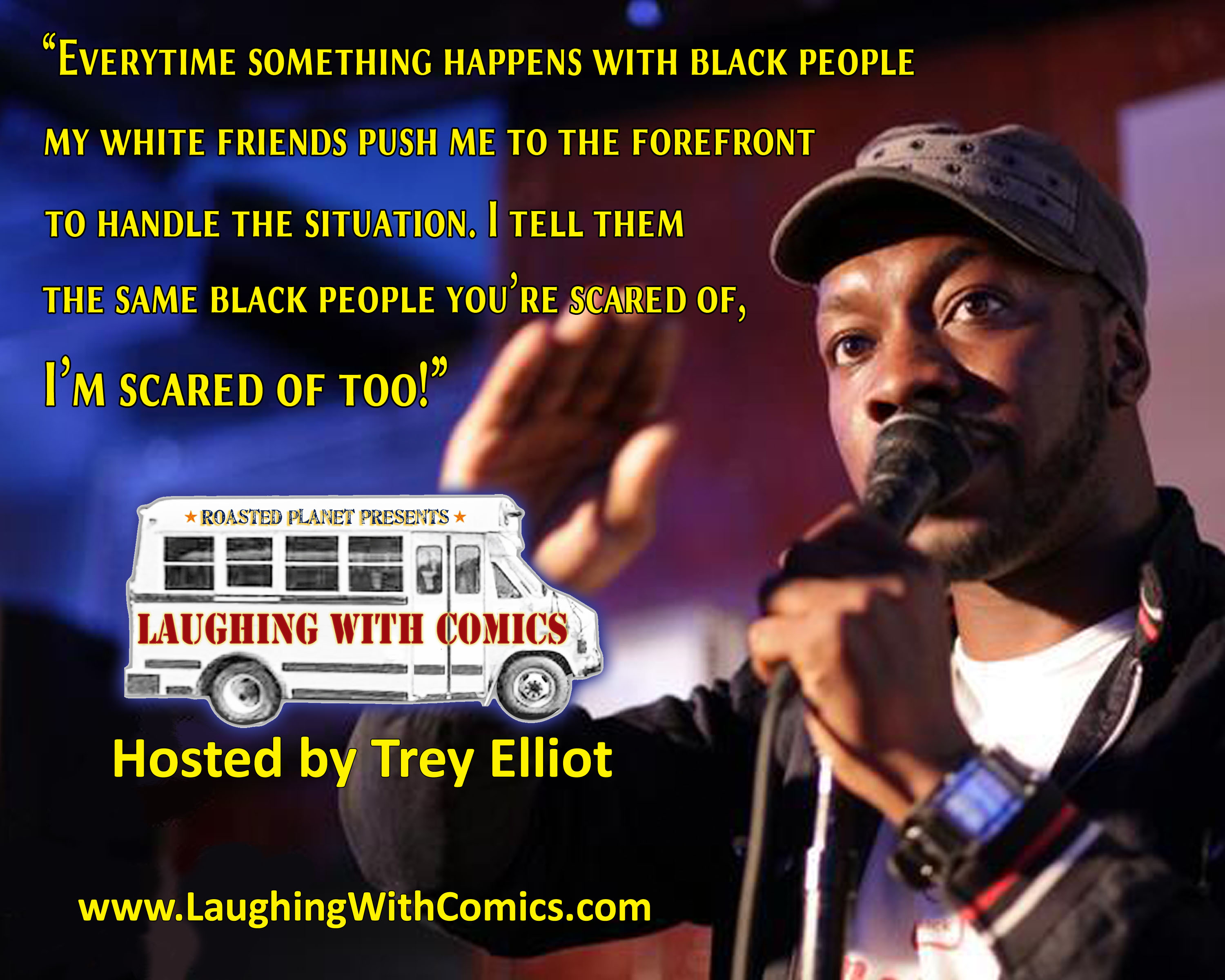 Laughing with Comics 2014 Comedy Tour Hosted by Comedian Trey Elliot