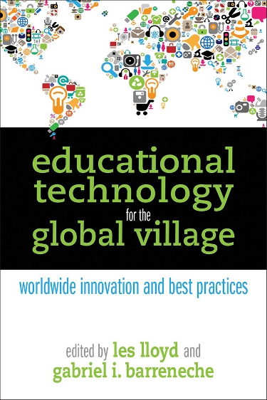 Educational Technology for the Global Village by Les Lloyd and Gabriel ...