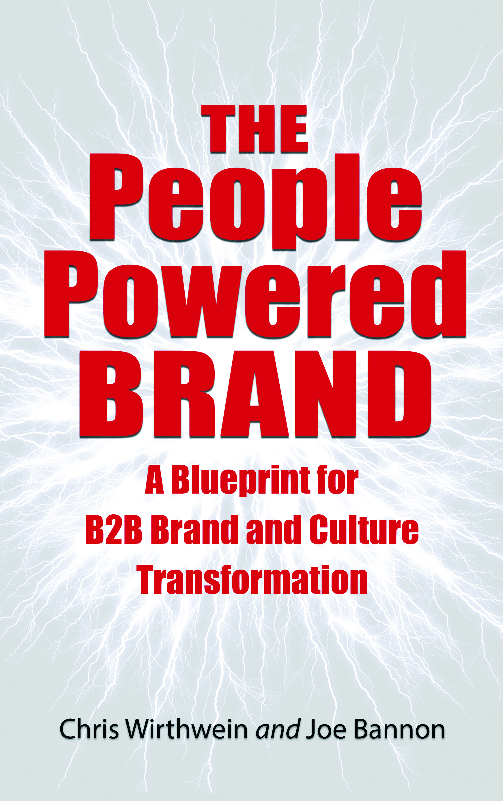 The People Powered Brand: A Blueprint for B2B Brand and Culture Transformation