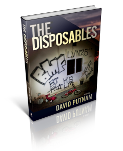 THE DISPOSABLES by David Putnam