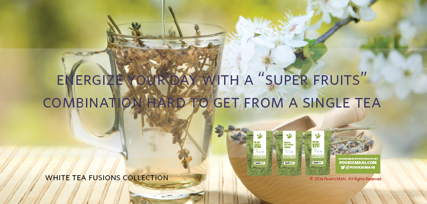 Pooki's Mahi's White Tea Fusions Collection