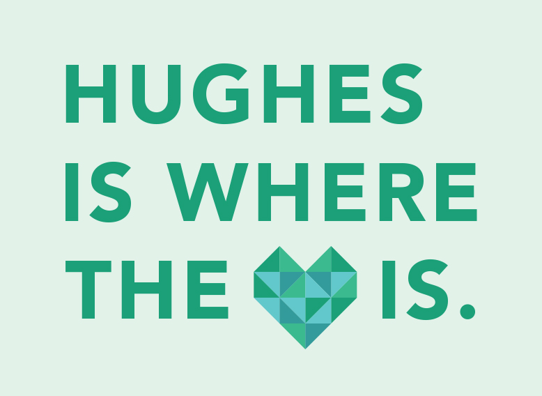 Hughes Is Where the Heart Is