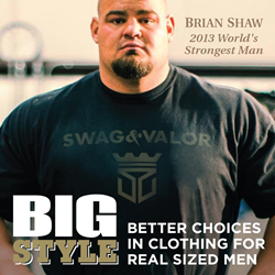 Swag & Valor Celebrity Endorser Brian Shaw, the World's Strongest Man