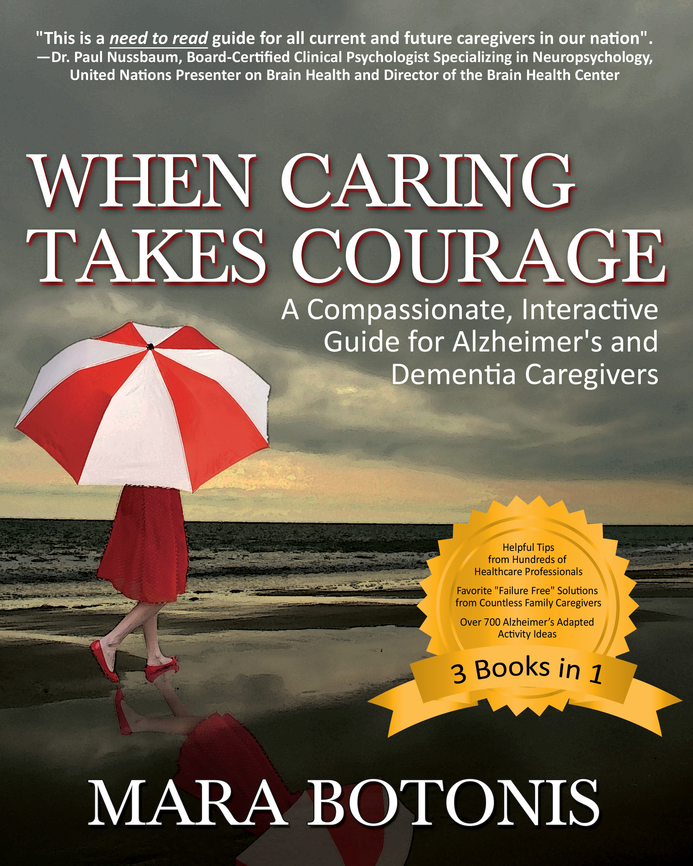 When Caring Takes Courage by Mara Botonis.