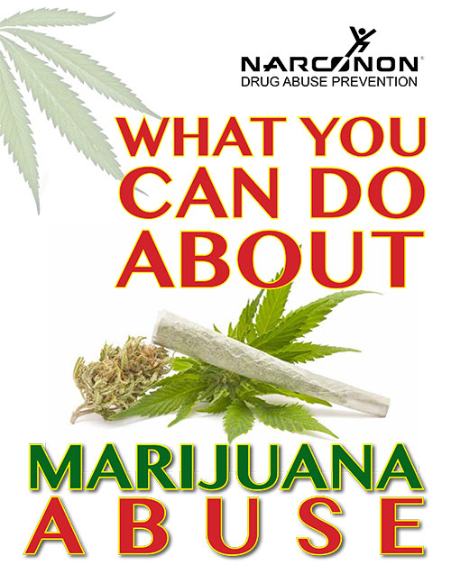 What you Can do About Marijuana Abuse