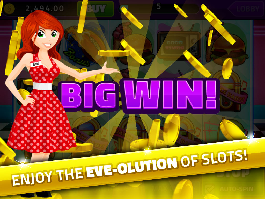Enjoy the Eve-olution of Slots App