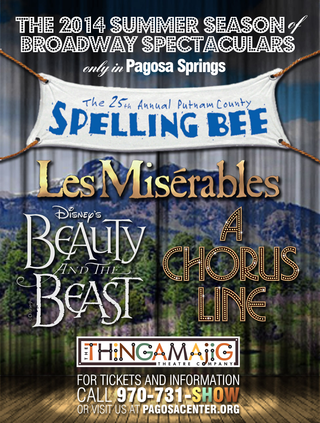 Thingamajig Theatre Company and Pagosa Springs Center for the Arts are happy to announce their 2014 Summer Season, bringing professional theatre to the Four Corners region in Colorado.