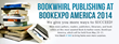 BookWhirl Publishing at Book Expo America 2014
