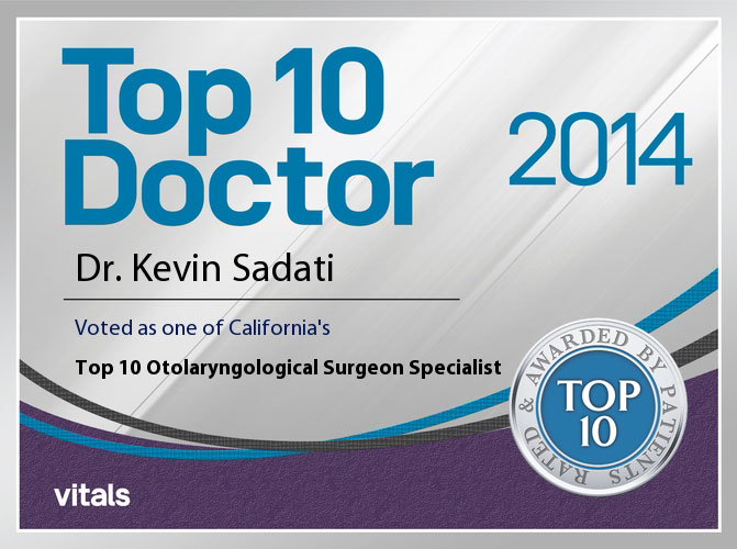 Dr. Kevin Sadati 2014 Top 10 Doctor Otolaryngological Surgeon Specialist