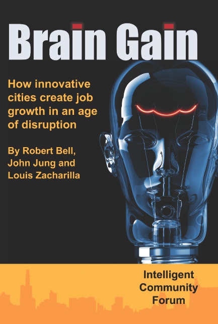 Brain Gain: How Innovative Cities Create Job Growth in an Age of Disruption