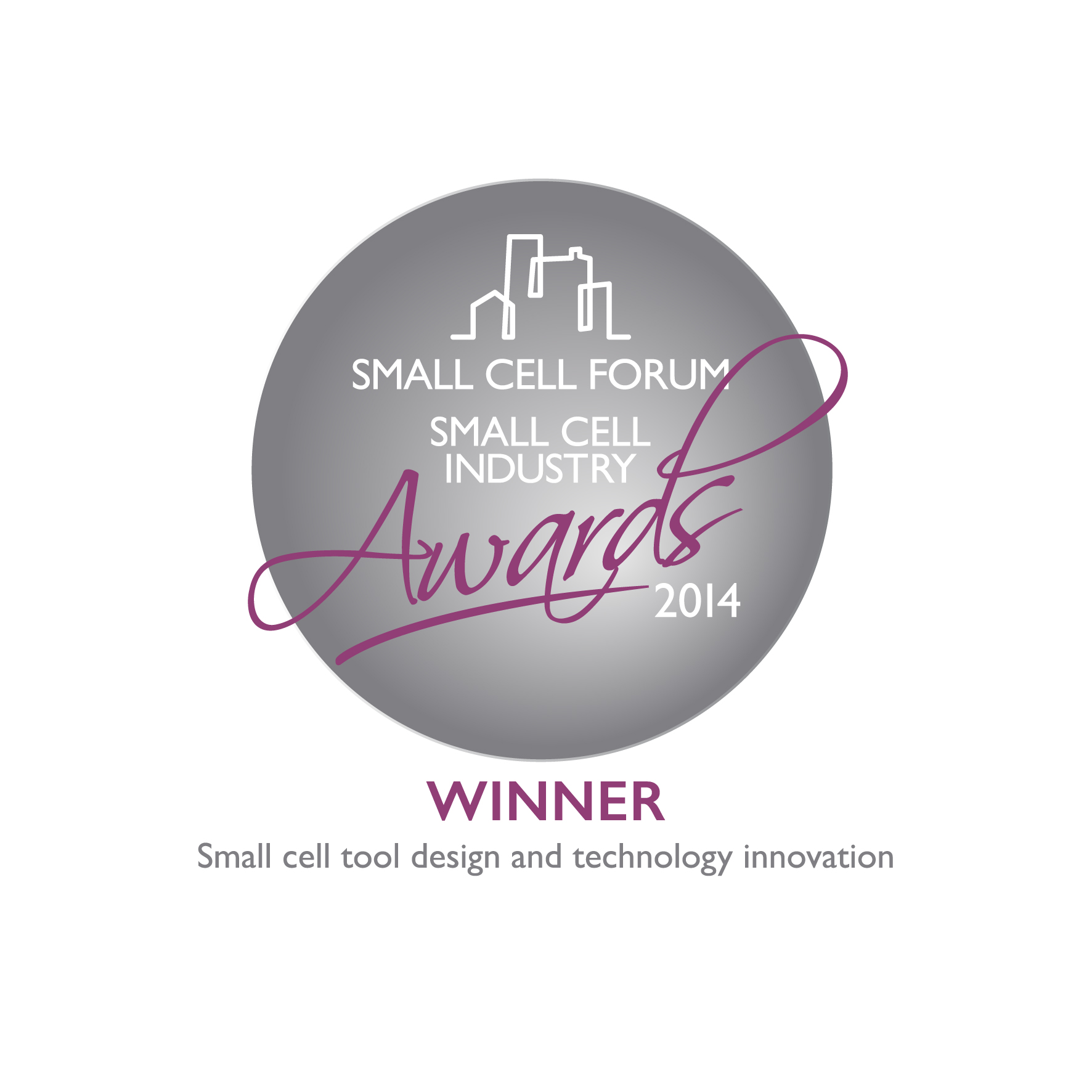 Small Cell Tool Design and Technology Innovation Award