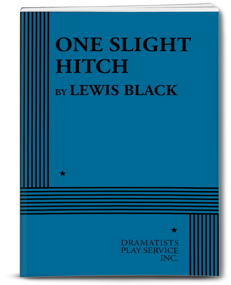 ONE SLIGHT HITCH by Lewis Black
