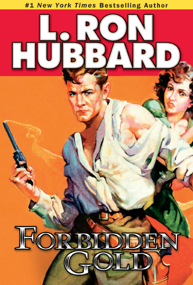 “Forbidden Gold” by L. Ron Hubbard in celebration of August 19 Aviation Day.
