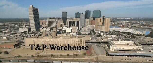 Downtown Fort Worth & The T&P Warehouse