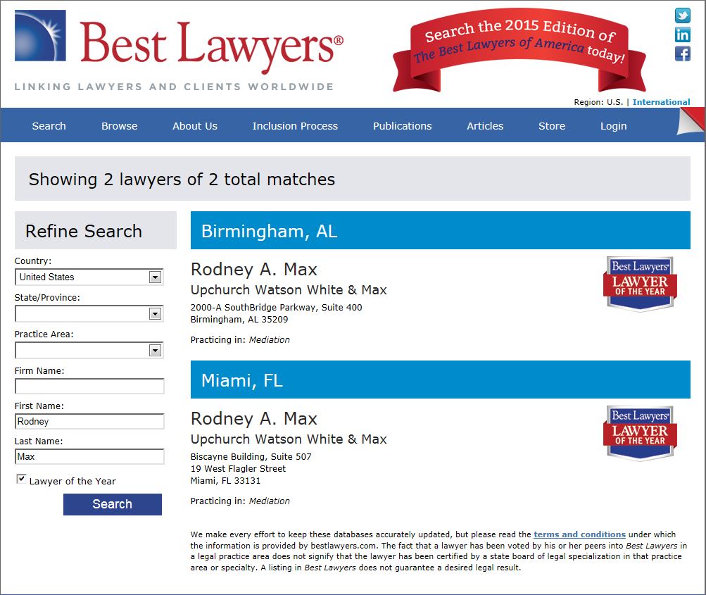 Rodney A . Max was named Best Lawyers' Mediation "Lawyer of the Year"© for Birmingham, Ala., and Miami.