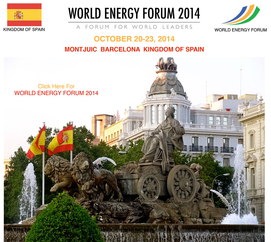 World Energy Forum 2014 - October 20-23, Barcelona, Kingdom of Spain