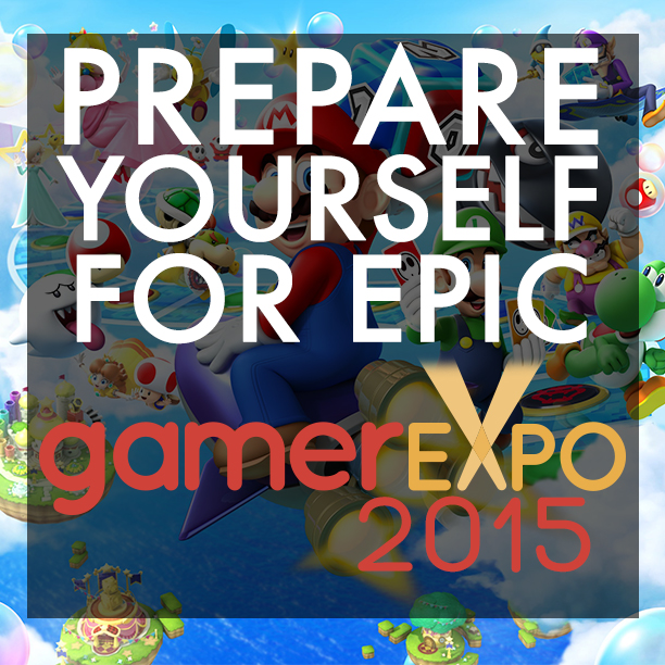 Prepare for Epic Gamer Expo 2015!