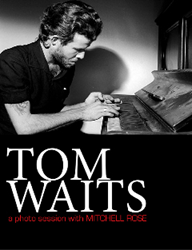 New Book Release: Iconic Images of Tom Waits - a Photo Session with ...