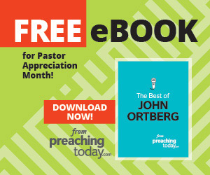 Free eBook from PreachingToday.com for Pastor Appreciation Month.