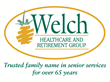 Welch Healthcare and Retirement Group: A trusted family name in senior services for over 65 years