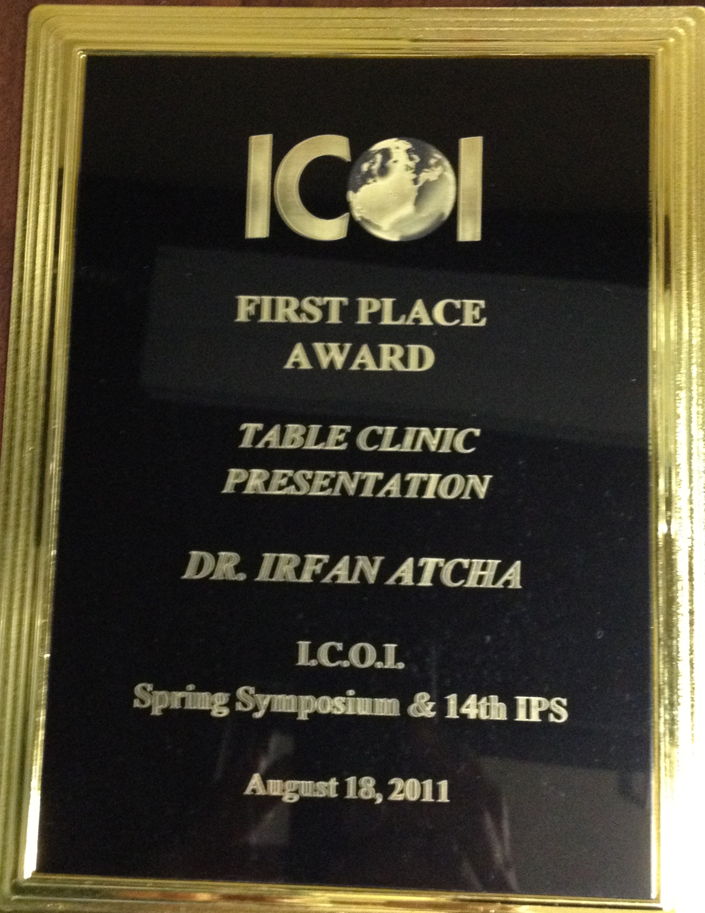 First Place Award at the International Congress Of Oral Implantologists (ICOI)