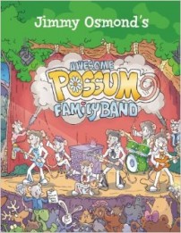 Jimmy Osmond's Awesome Possum Family Band