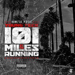 Young Teck - 101 Miles And Runnin'