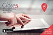 Close 5 makes local buying & selling safe, easy & fun!
