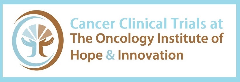 The Oncology Institute of Hope and Innovation Offers New Clinical ...