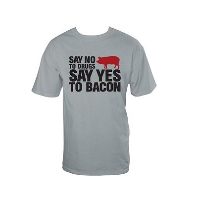 No Drugs, Yes Bacon T-shirt from Stupid.com
