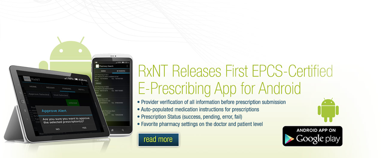 RxNT releases first EPCS-Certified e-prescribing app for Android.