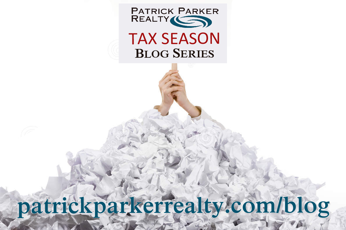 Patrick Parker Realty Tax Season Blog Series
