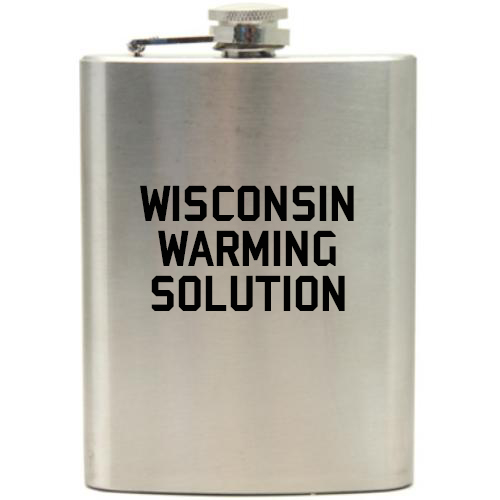 $15 Reward - Get a Custom 8 oz. "Wisconsin Warming Solution" Flask