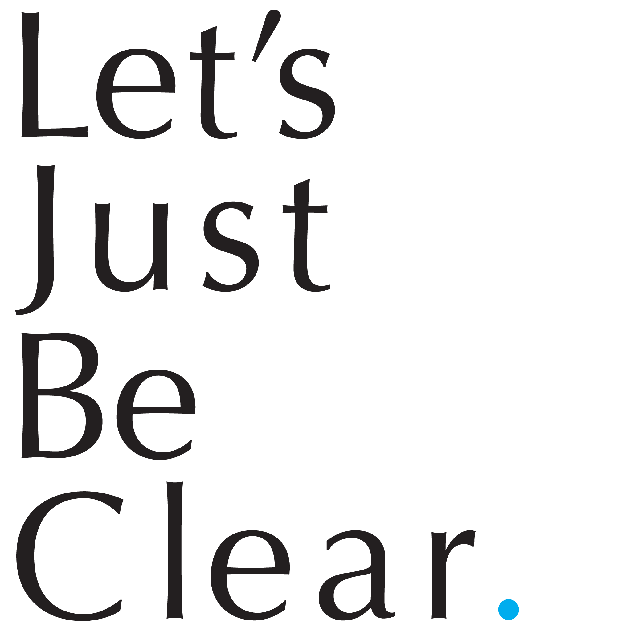 Let's Just Be Clear is an online writing and editing service.