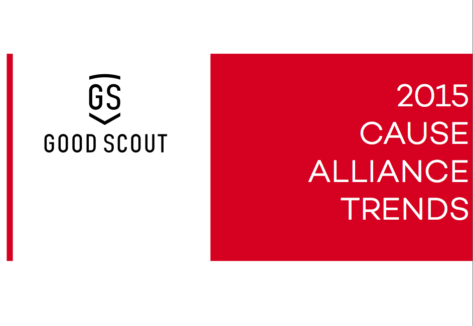 2015 Good Scout Cause Alliances Trend Report