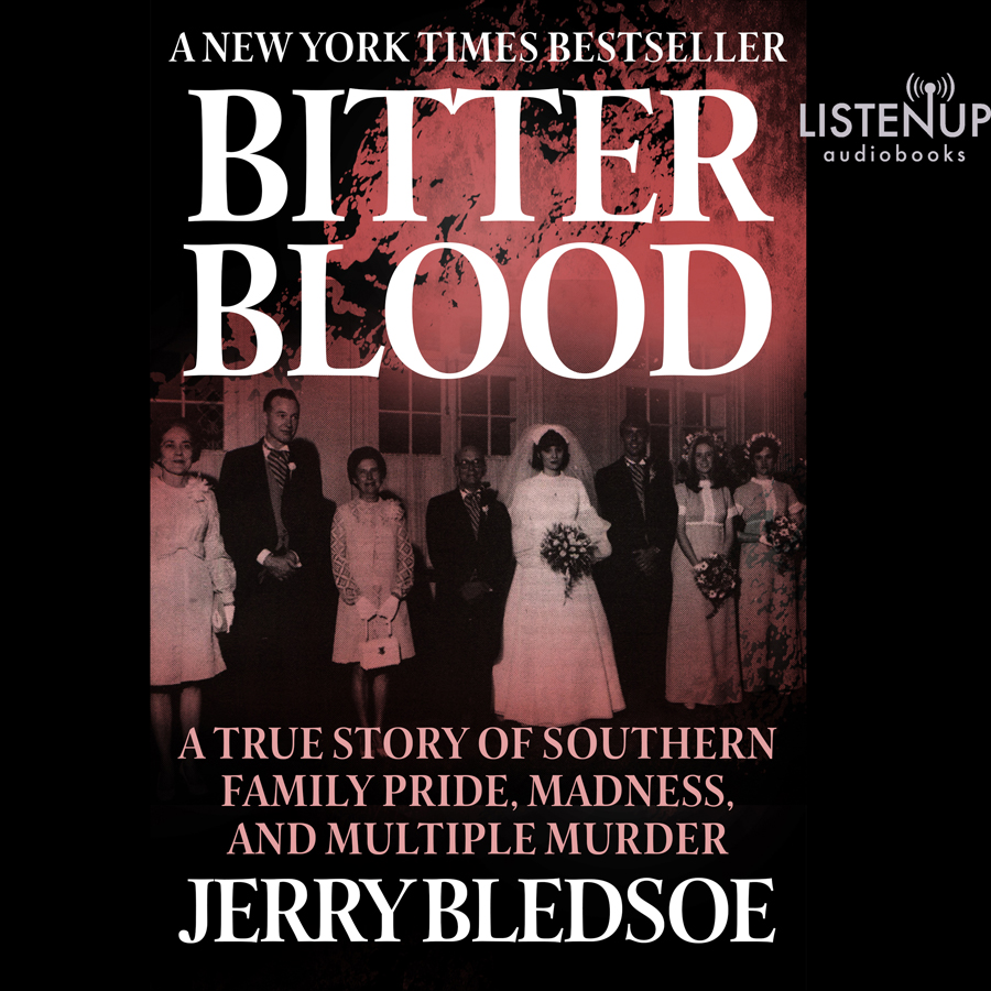 Jerry Bledsoe's True Crime Novels Available as Audiobooks