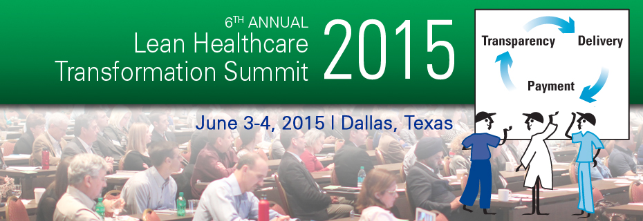 Registration is open for the 2015 Lean Healthcare Summit