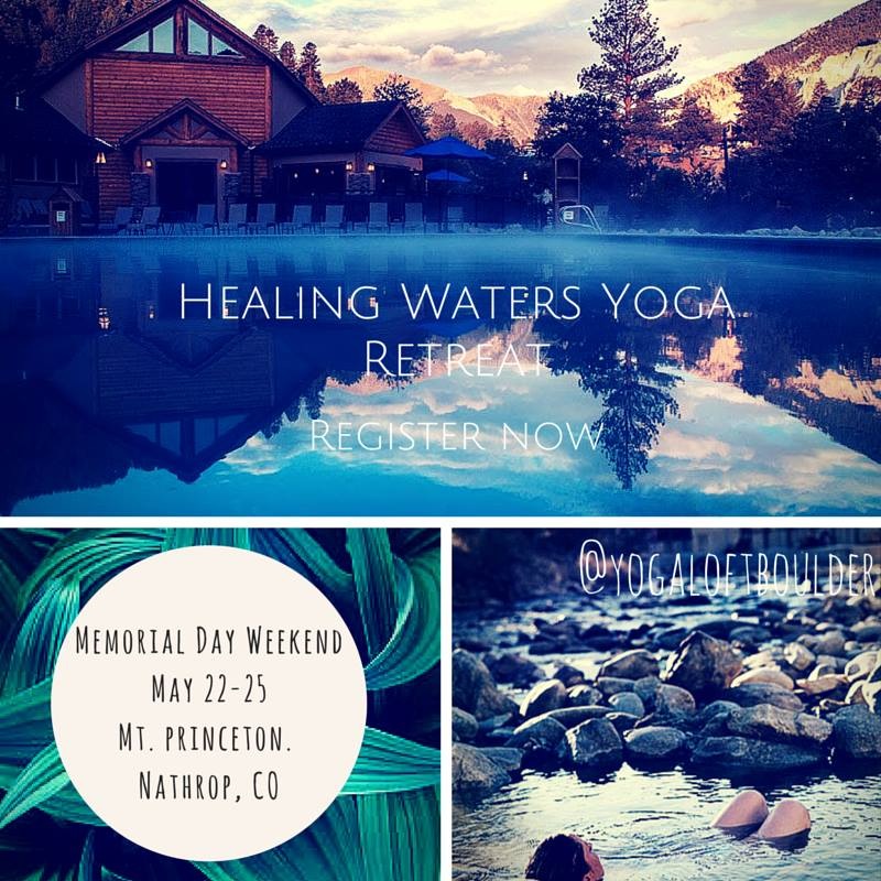 Healing Waters Yoga Retreat Mt. Princeton Resort and Hot Springs with Jeff Bailey Yoga Loft Boulder