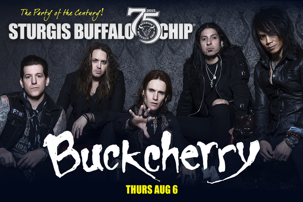 American rock band, Buckcherry will perform on the Buffalo Chip's Wolfman Jack stage on Thursday, Aug. 6