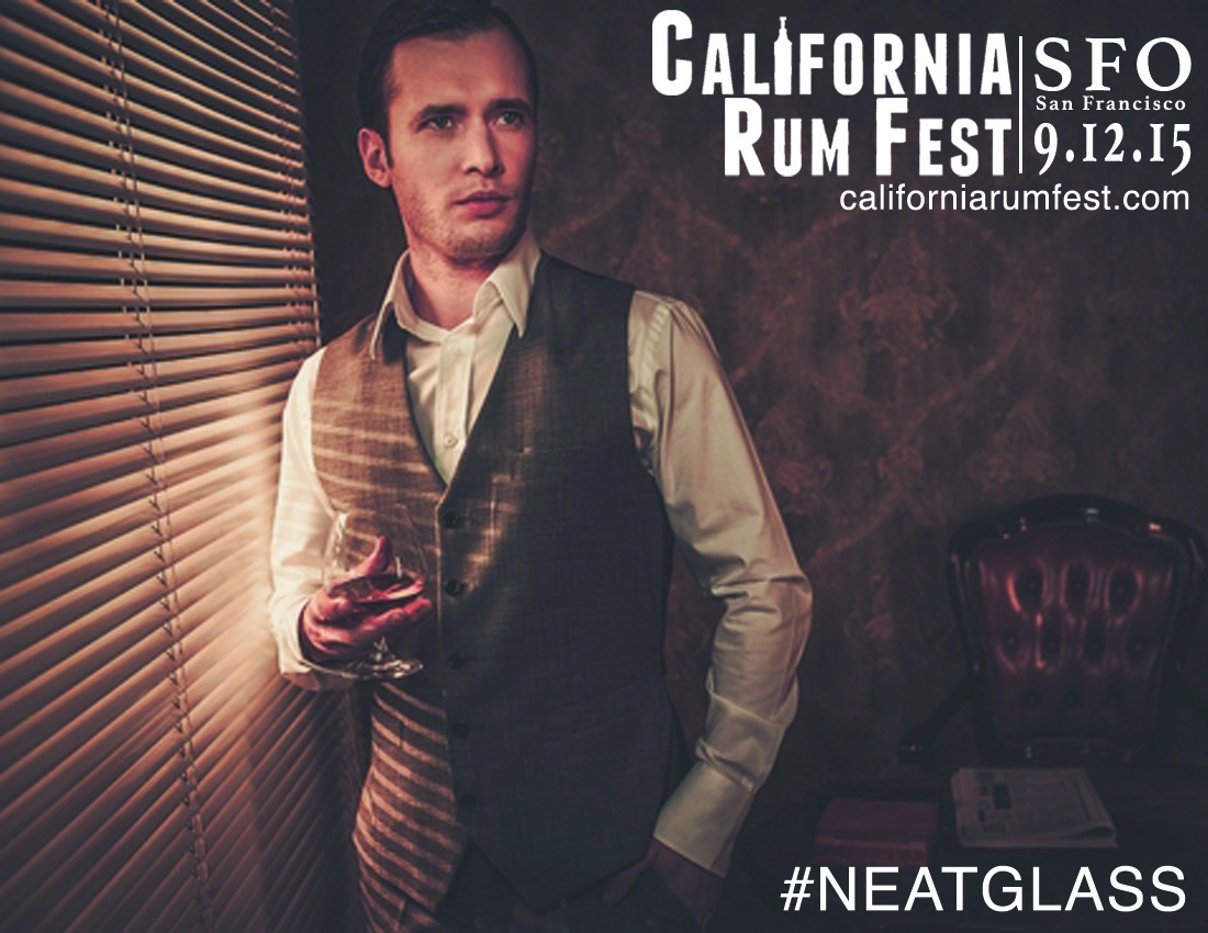California Rum Festival NeatGlass Campaign