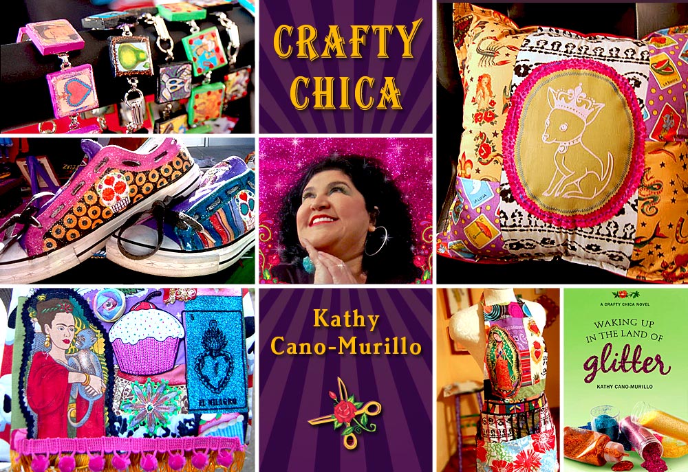 Crafty Chica by Kathy Cano-Murillo