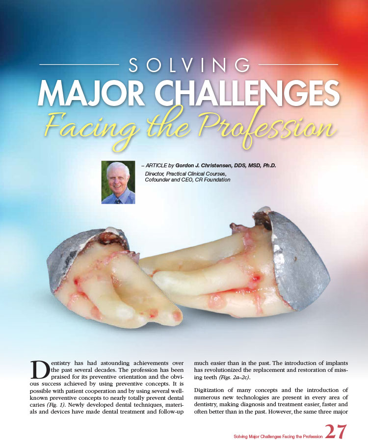 Solving Major Challenges Facing the Profession