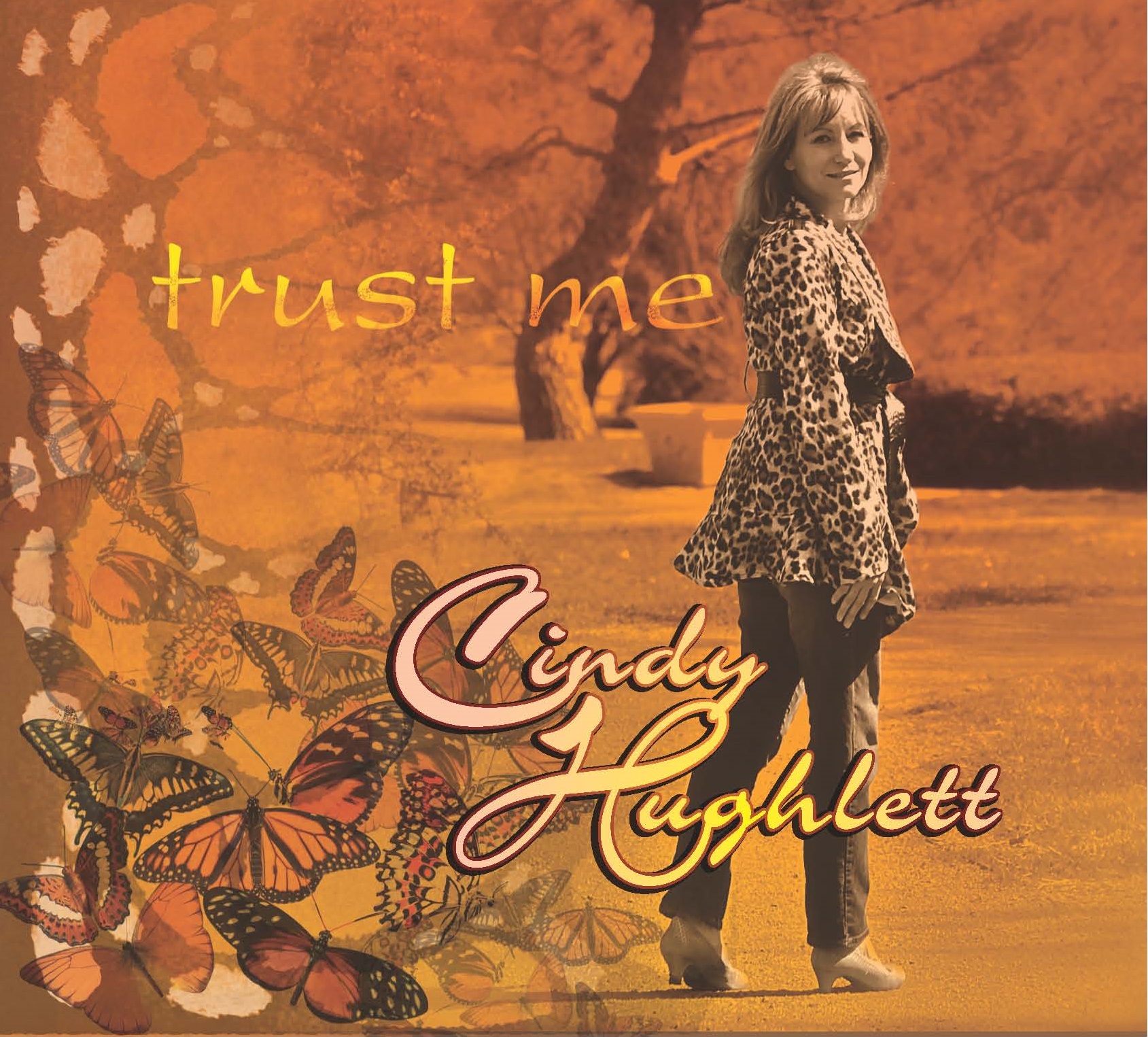 "Trust Me" Cindy Hughlett