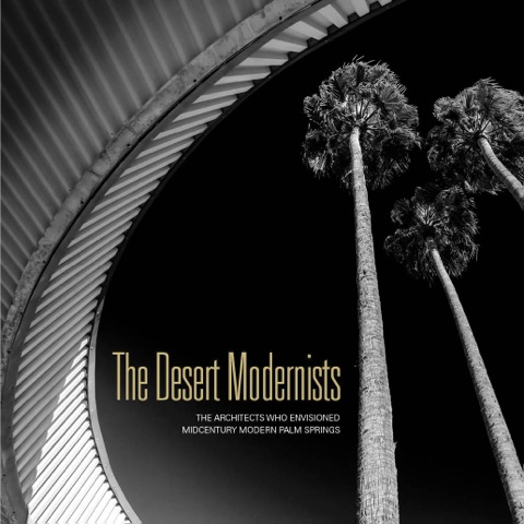 Cover image: The Desert Modernists