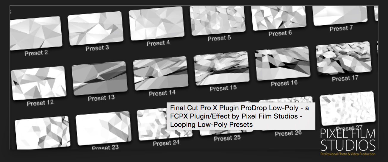 Pixel Film Studios ProDrop Low Poly Plugin.