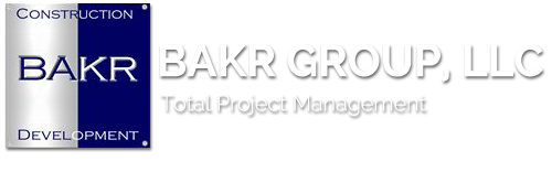 Bakr Group, LLC Construction Management
