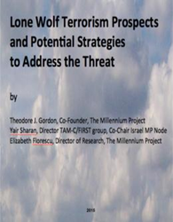 Lone Wolf Terrorism Prospects, A New Book By A Millennium Project Team ...