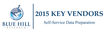 Blue Hill Research: Five Key Vendors: Self-Service Data Preparation