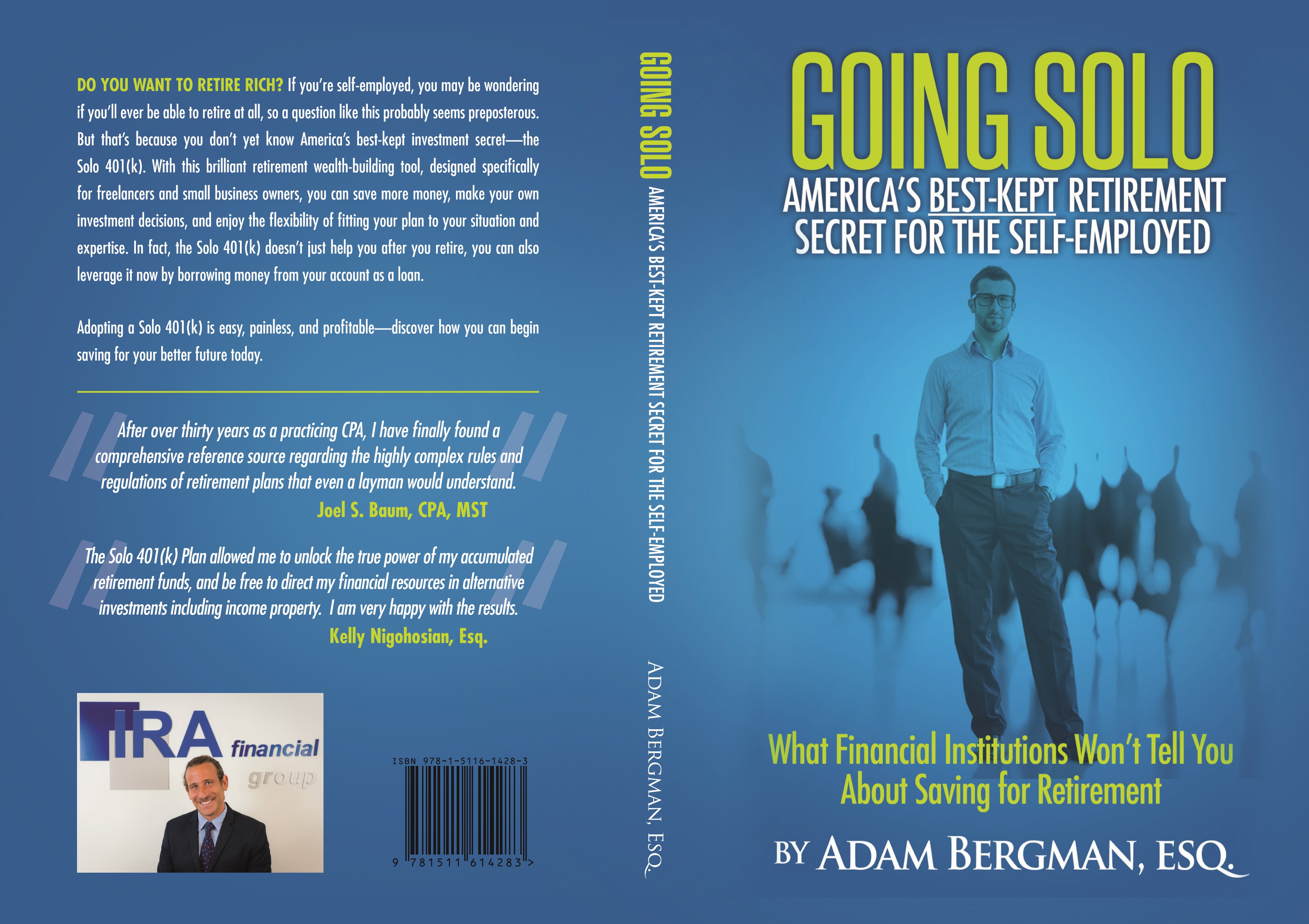Adam Bergman, IRA Financial Group Partner, authors market’s first book discussing the self-directed Solo 401(k) Plan