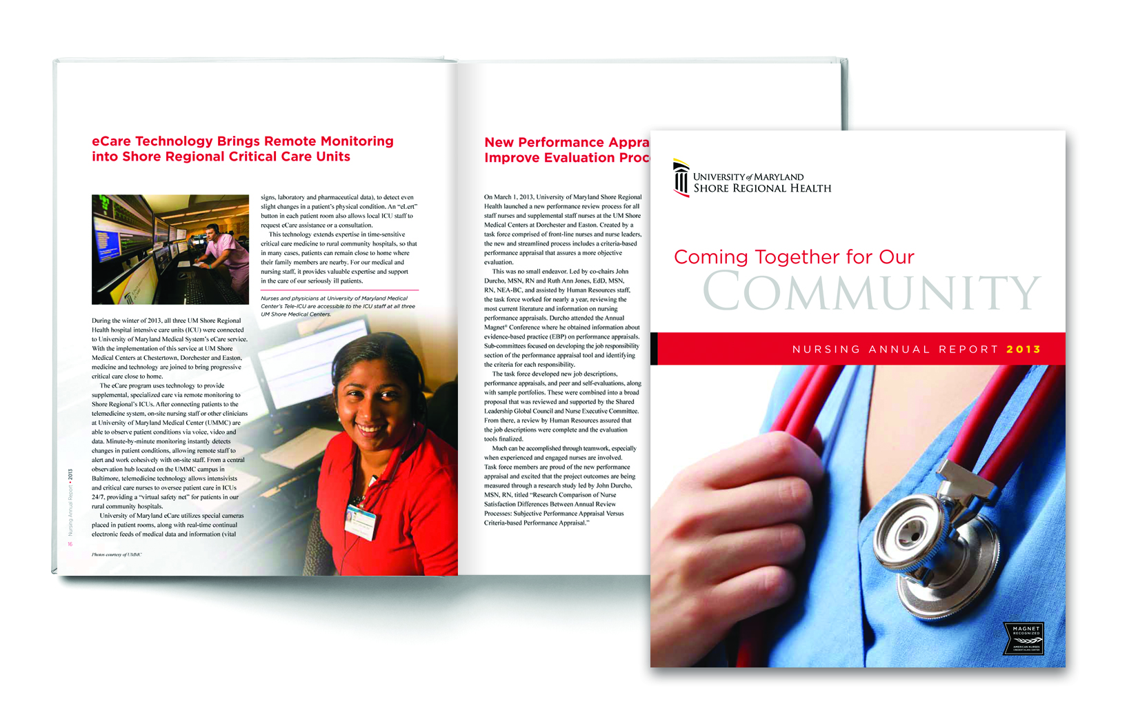 UM Shore Regional Health’s 32-page Nursing Annual Report, designed and produced by Mullin/Ashley, was a winner in the 12th annual Service Industrial Advertising Awards competition.